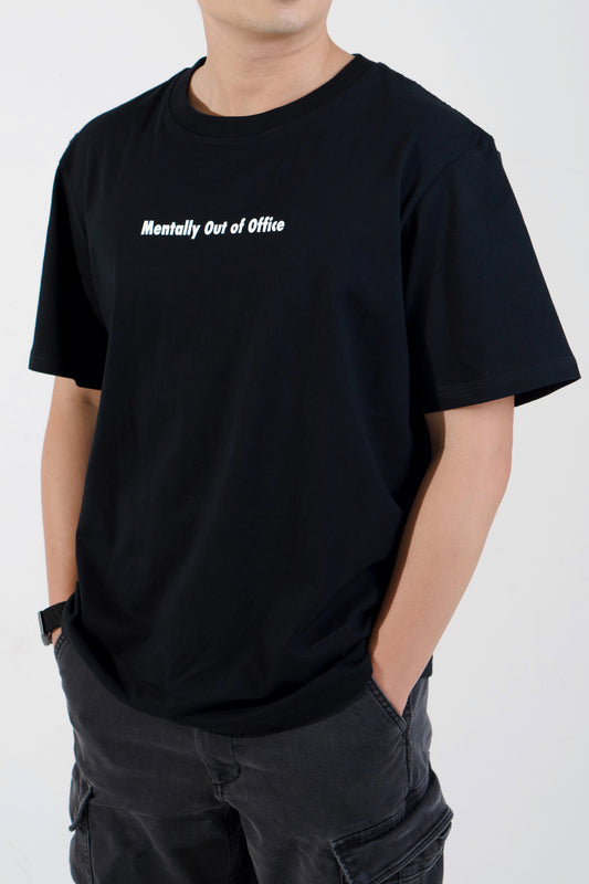 Mentally Out of Office Tee - 100% Cotton Comfy Statement Shirt