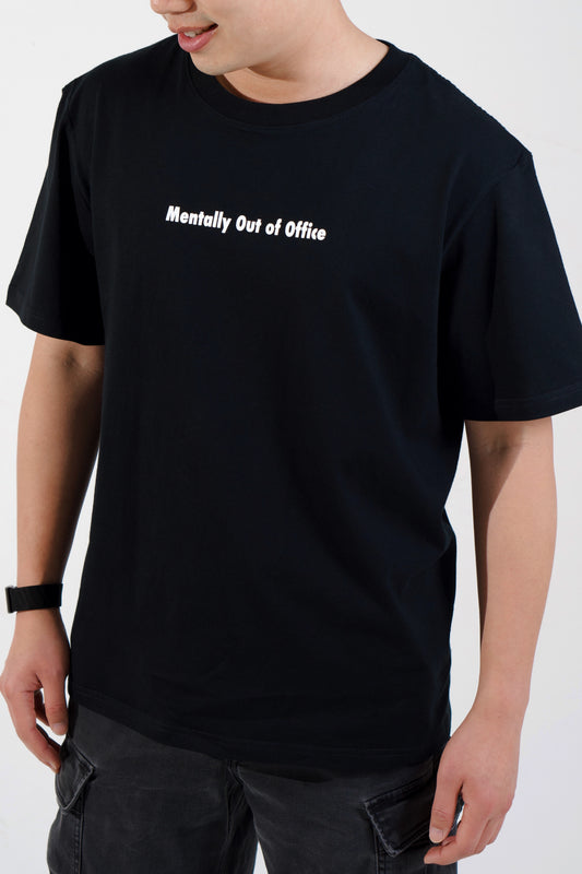 Mentally Out of Office Tee