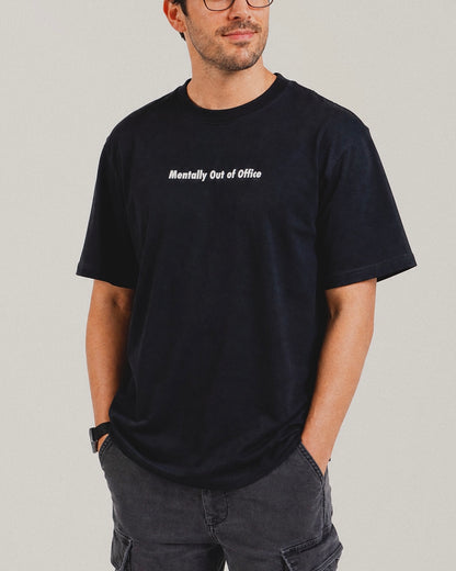 Mentally Out of Office Tee