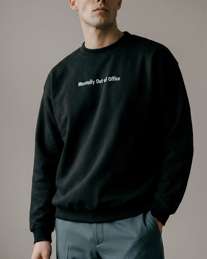 Mentally Out of Office Embroidery Sweatshirt