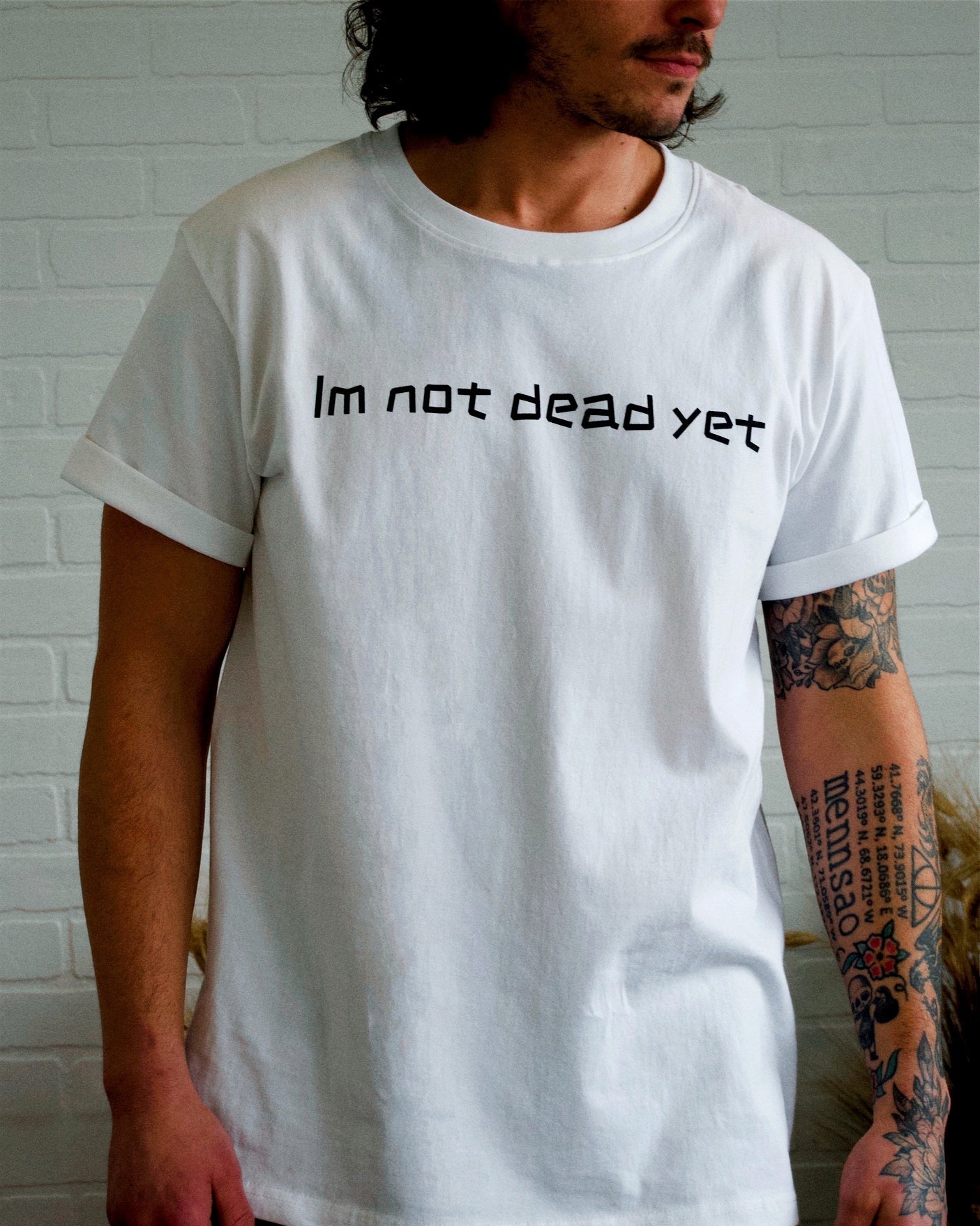 I'm Not Dead Yet Tee