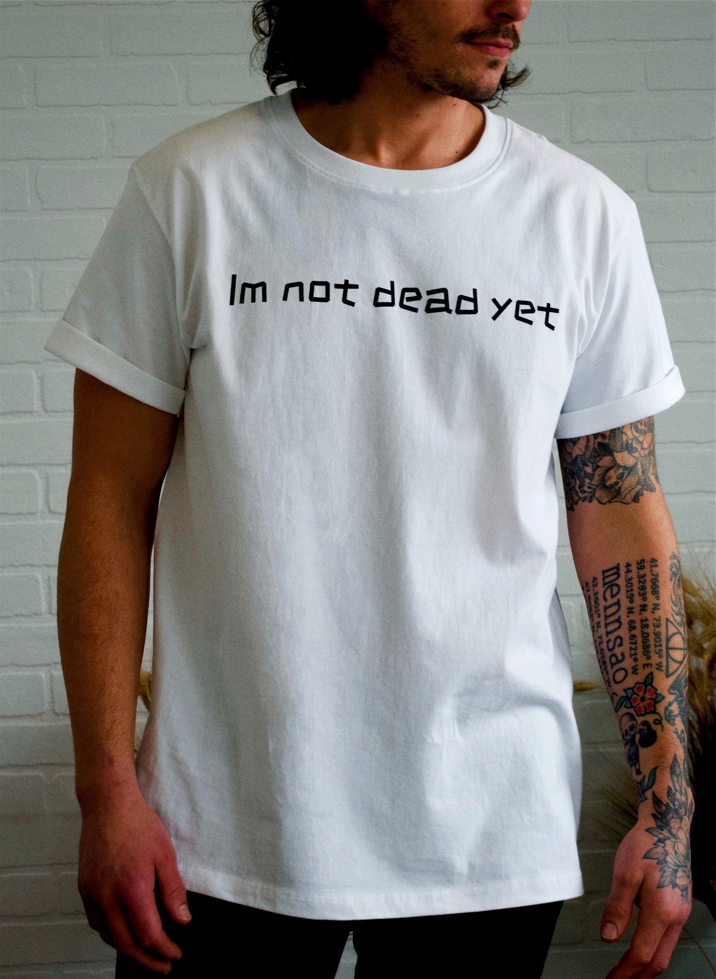 I'm Not Dead Yet Tee